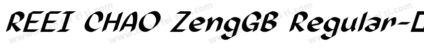 REEI CHAO ZengGB Regular字体转换